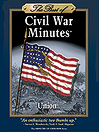 The Best of Civil War Minutes® I